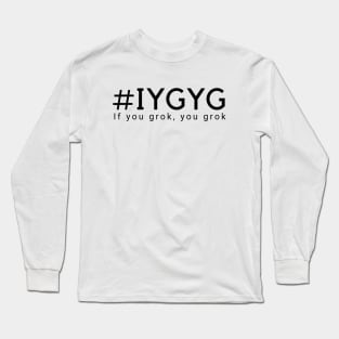 IYKYK Long Sleeve T-Shirt